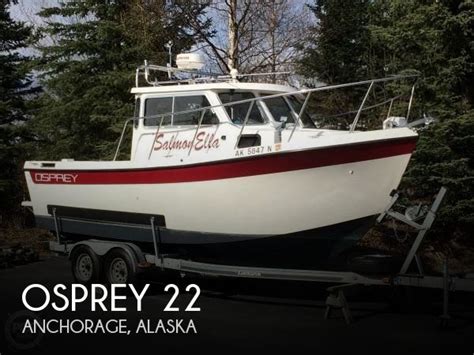 Posted for sale with Alaska Boat Brokers - David Franz Ive spent 20k on engine overhaul, repairs, and upgrades. . Osprey boats for sale in alaska